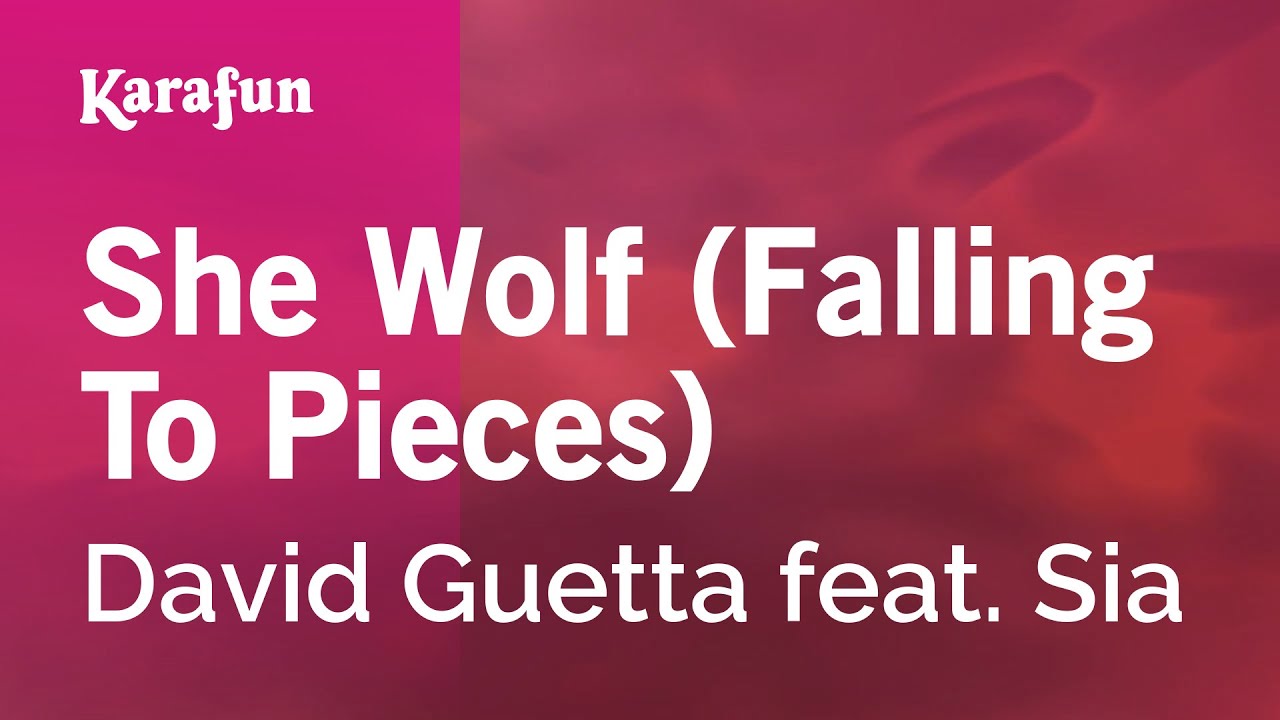 She Wolf (Falling to Pieces) - David Guetta & Sia | Karaoke Version | KaraFun