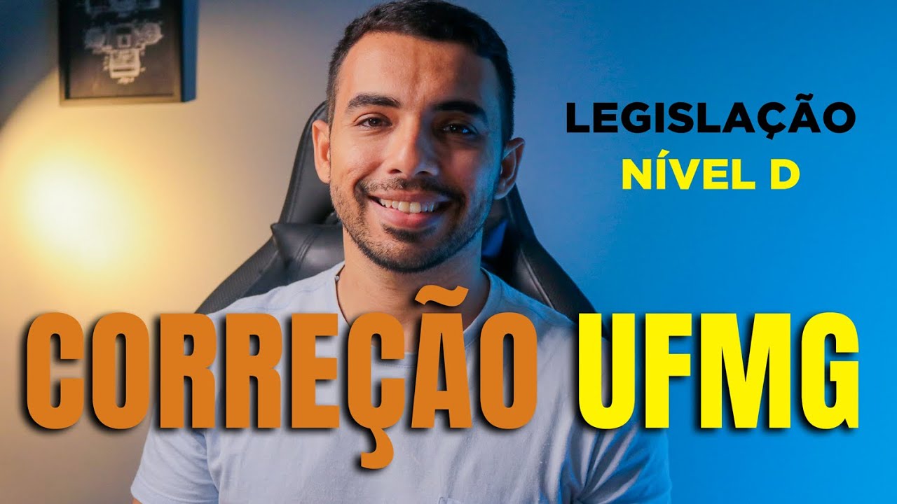 Correção de Legislação - UFMG nível D