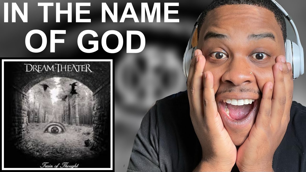 OMG!!!! FIRST TIME HEARING DREAM THEATER - IN THE NAME OF GOD | REACTION