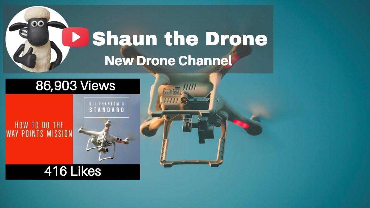 DJI Phantom 3 Standard | How to do Way Points Missions #shaunthedrone