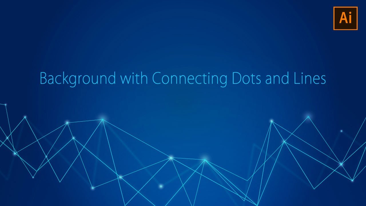 Create Abstract Geometric Background With Connecting Dots And Lines -  Adobe Illustrator Tutorial