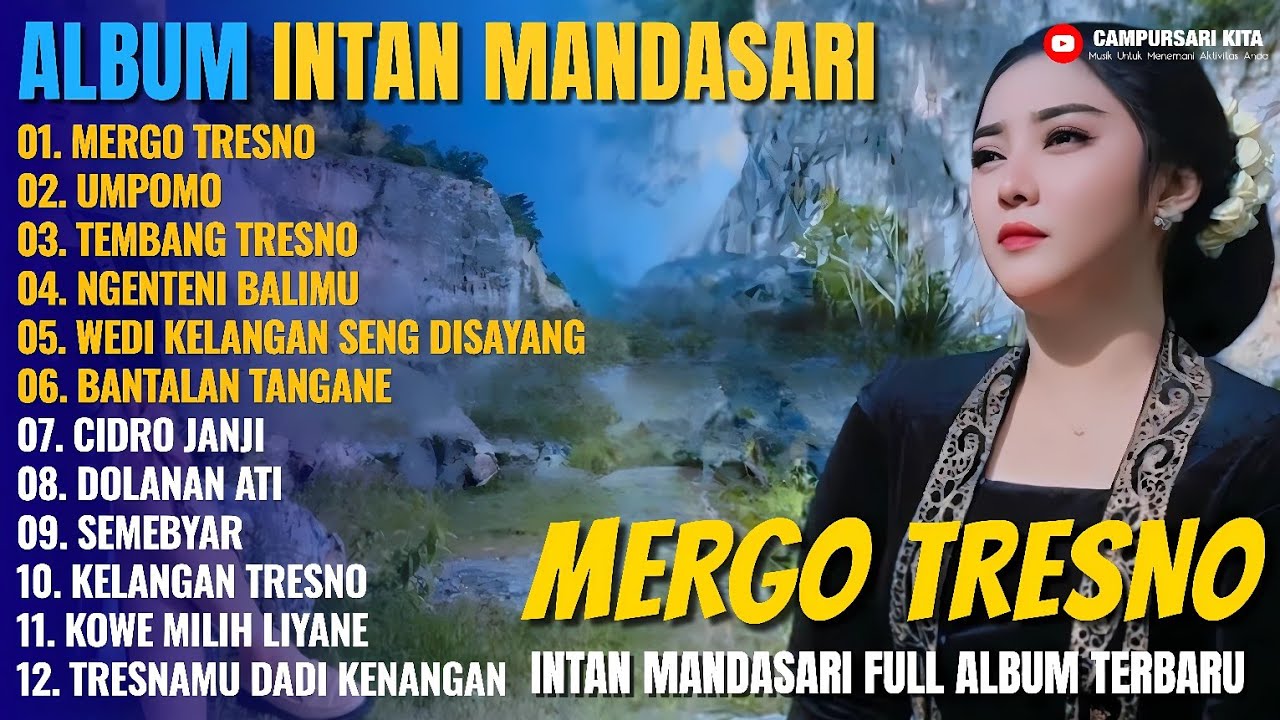 Album Intan Mandasari | MERGO TRESNO - UMPOMO - TEMBANG TRESNO, Dangdut Jawa Full Album Terbaru 2025