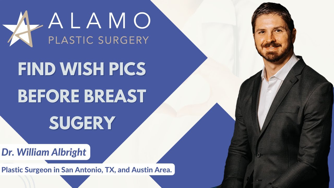 Find Wish Pics before Breast Surgery