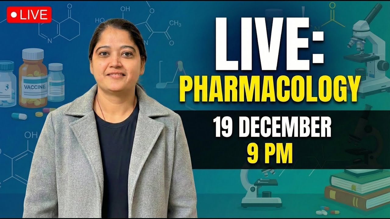 Pharmacology Series For Upcoming 17 Jan 2026 FMGE | By Dr. Preeti Pareek
