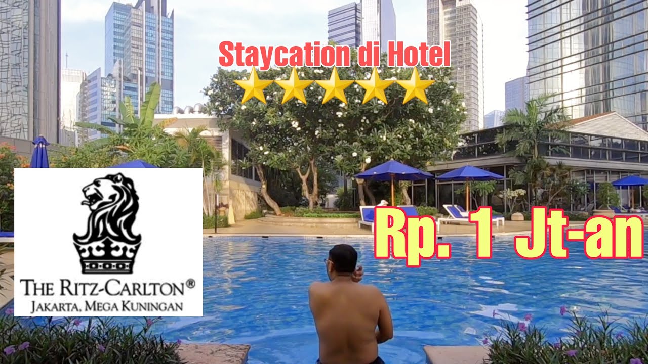 Staycation Hemat di Hotel Bintang Lima - The Ritz Carlton Jakarta