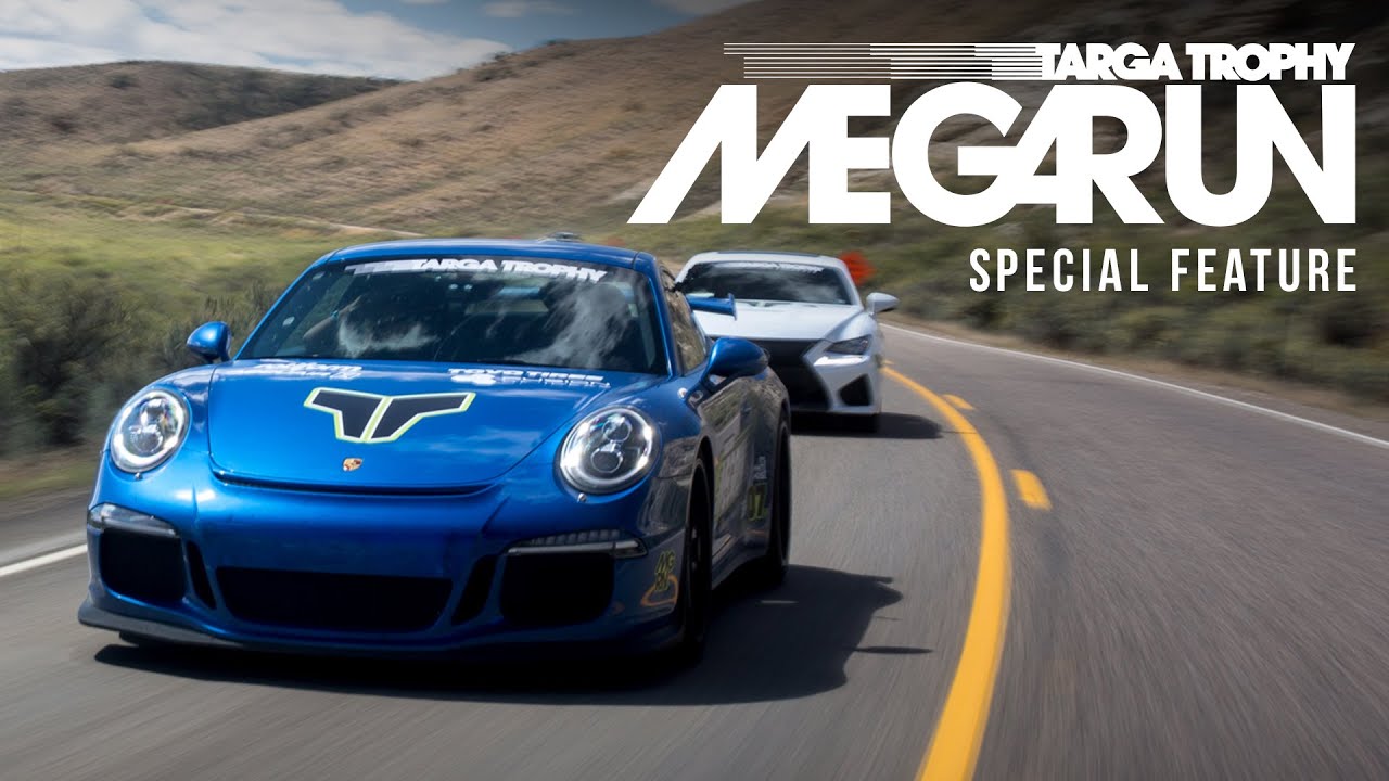 Targa Trophy Megarun | Special Feature