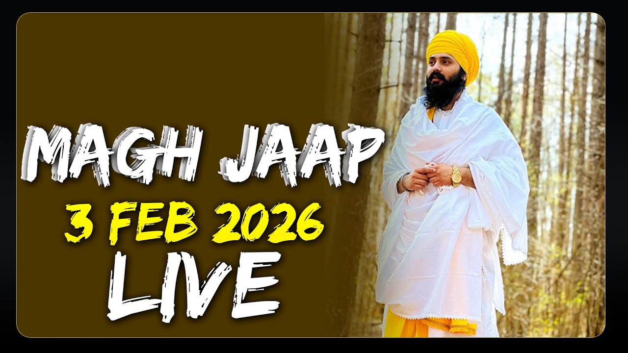 LIVE | 3 Feb 2026 | Magh Jaap | Asthan Dhan Baba Deep Singh Ji |