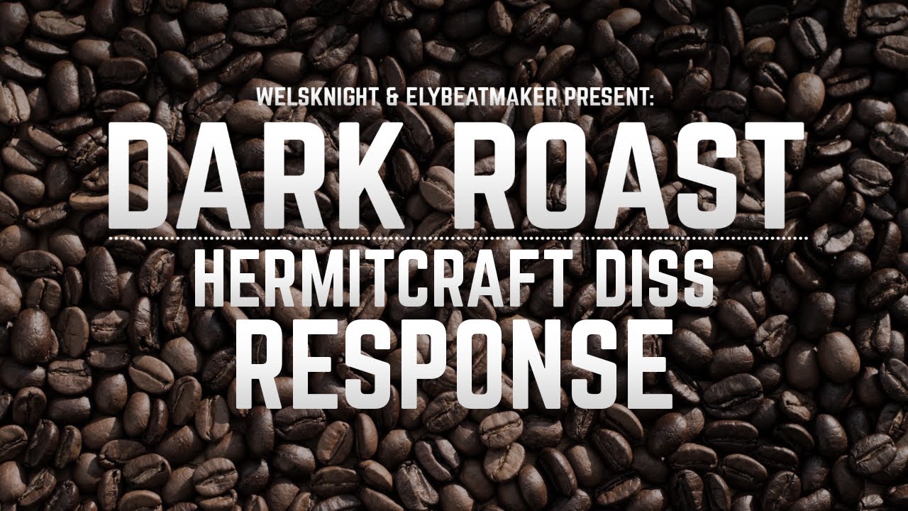 DARK ROAST | (Hermitcraft Diss RESPONSE) feat. elybeatmaker