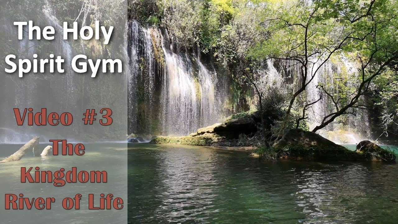 HOLY SPIRIT GYM | THE KINGDOM RIVER OF LIFE - Jeremiah 31:3 (I love you, with an everlasting love)