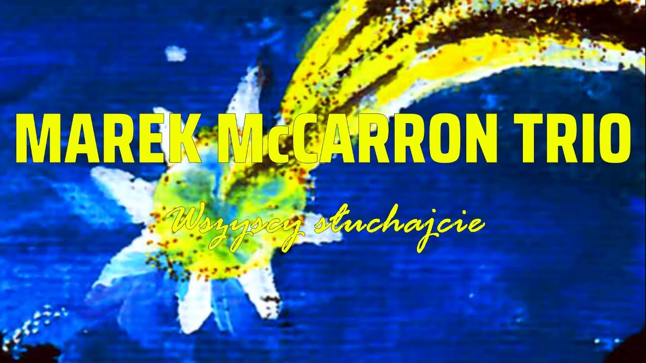 MAREK McCARRON MOTYKA Wszyscy słuchajcie