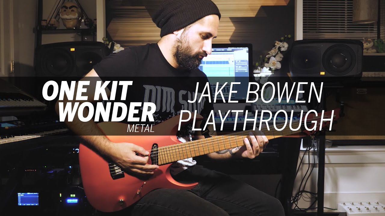 One Kit Wonder: Metal - Jake Bowen Playthrough