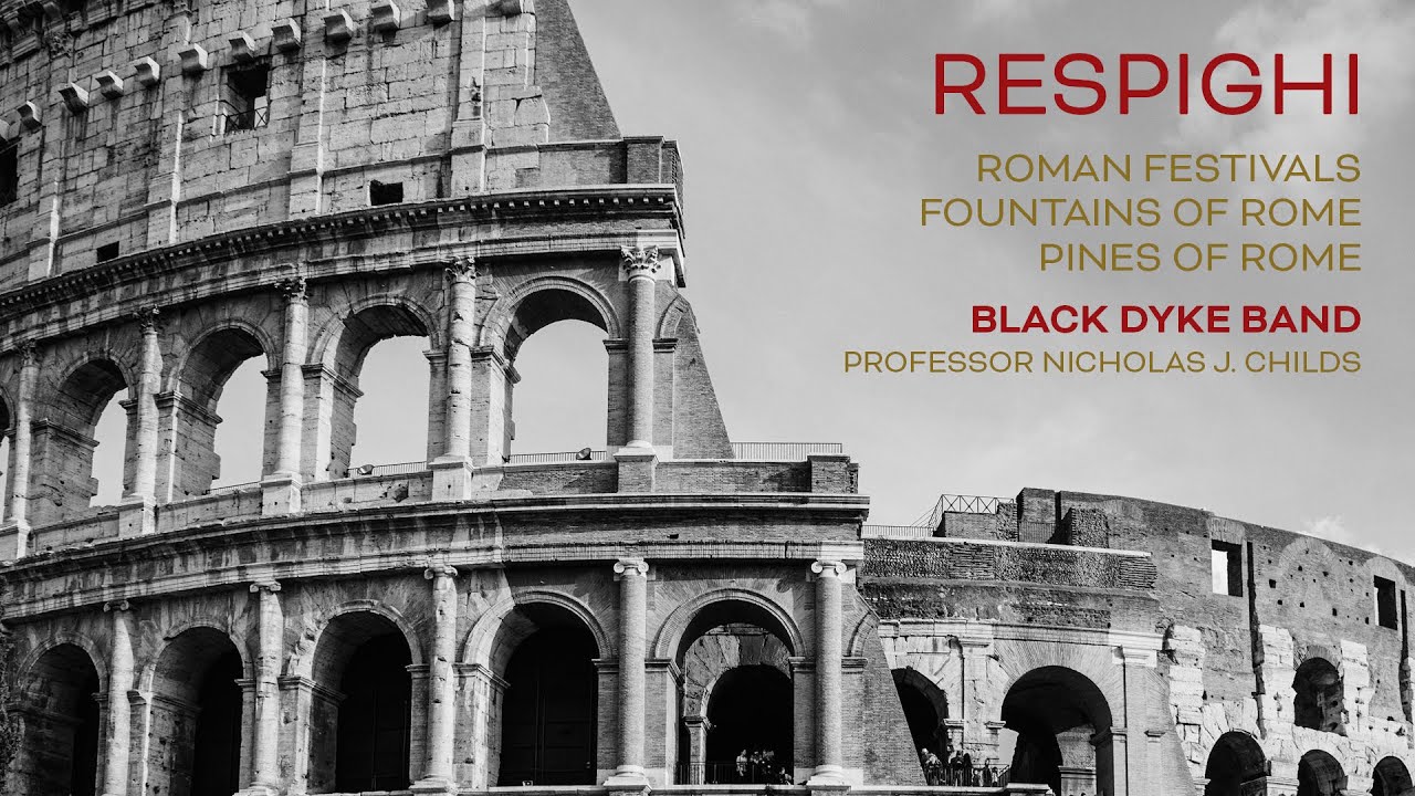 Respighi: The Roman Trilogy for Brass