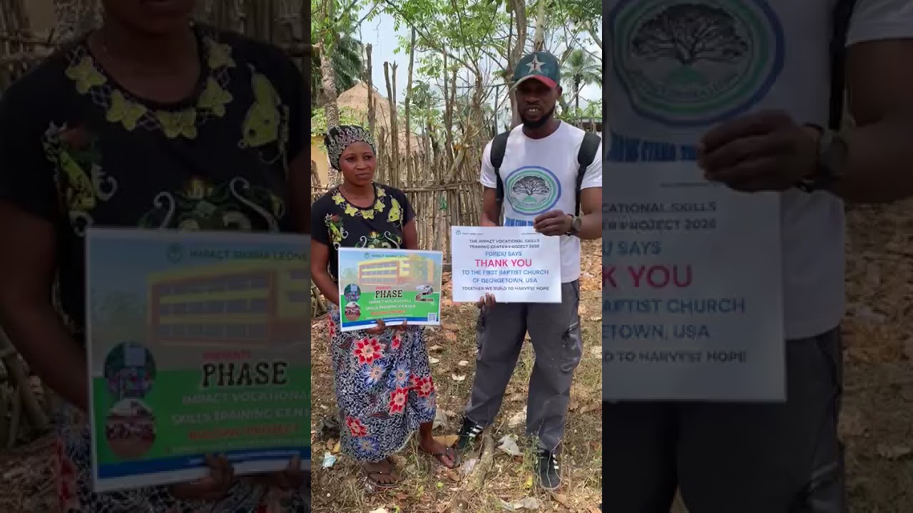 Appreciation from Impact Sierra Leone to the First Baptist Church of Georgetown in the US. #unity