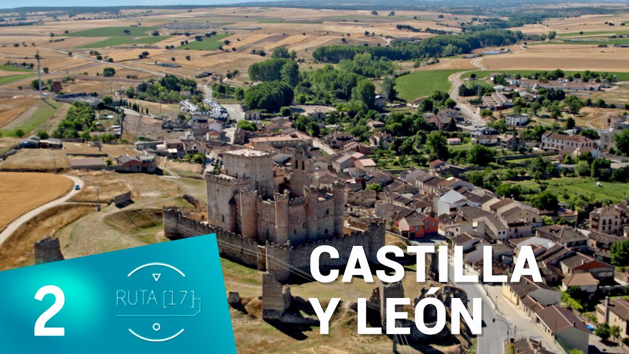 Castilla y León - Ruta 17 | RTVE La2
