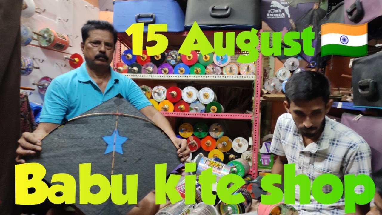 15 August || Babu kite shop || special video || Kolkata.