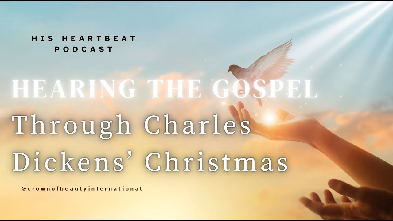 Hearing the Gospel Through Charles Dickens’ Christmas Carol