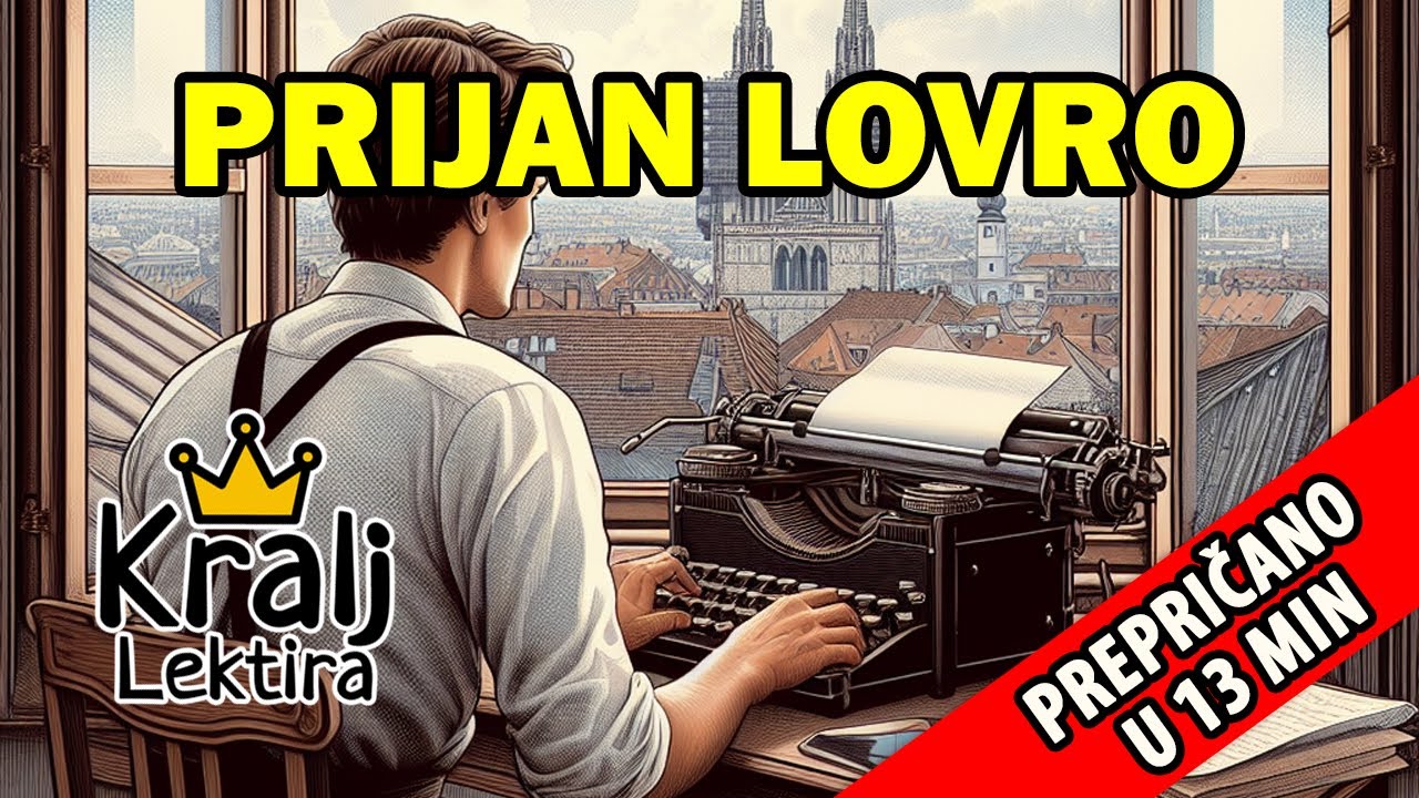Prijan Lovro kratak sadržaj - Kralj Lektira