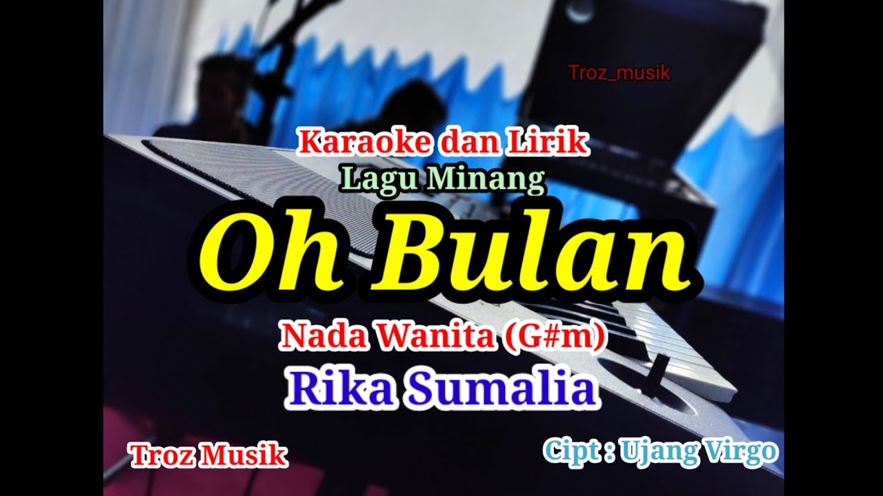 Karaoke Oh Bulan Nada Wanita (G#m) Rika Sumalia