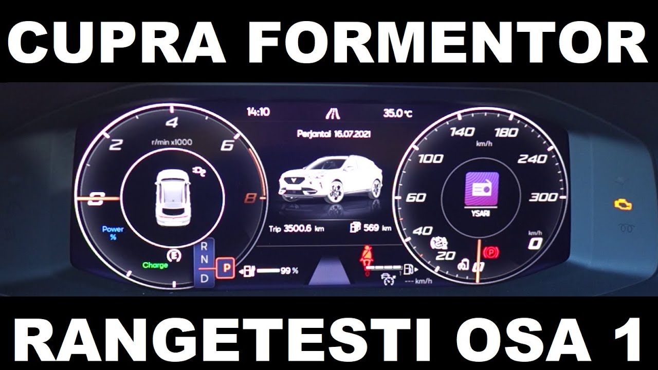 Cupra Formentor e-Hybrid PHEV RANGETESTI OSA 1 - VLOG 107