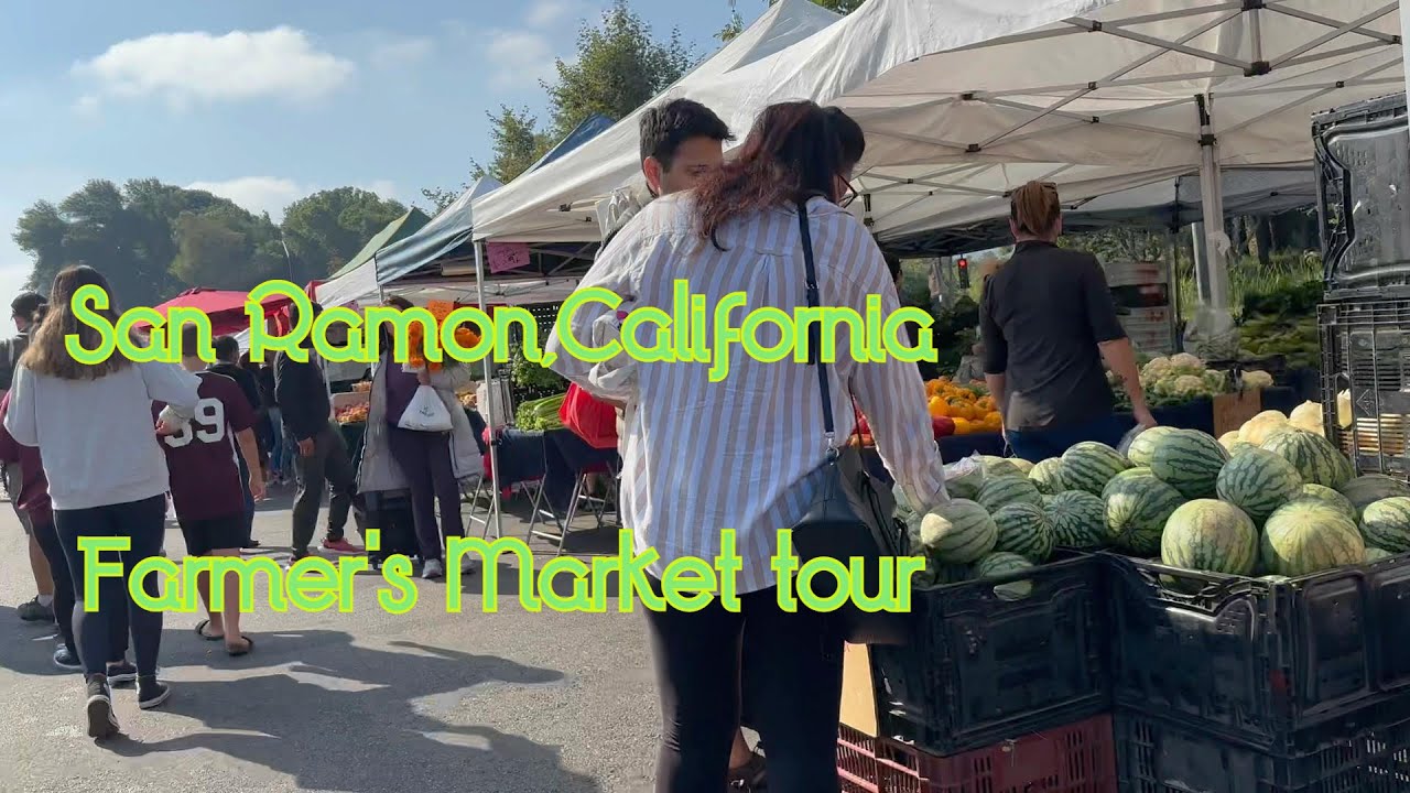 San Ramon California local farmers market tour #famersmarket #food #healthyfood #sanramon #farm