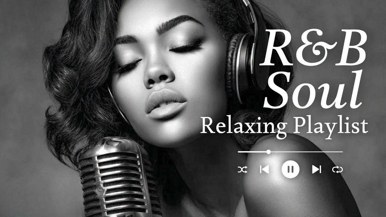 R&B Soul • Soft, Smooth & Relaxing Night Playlist