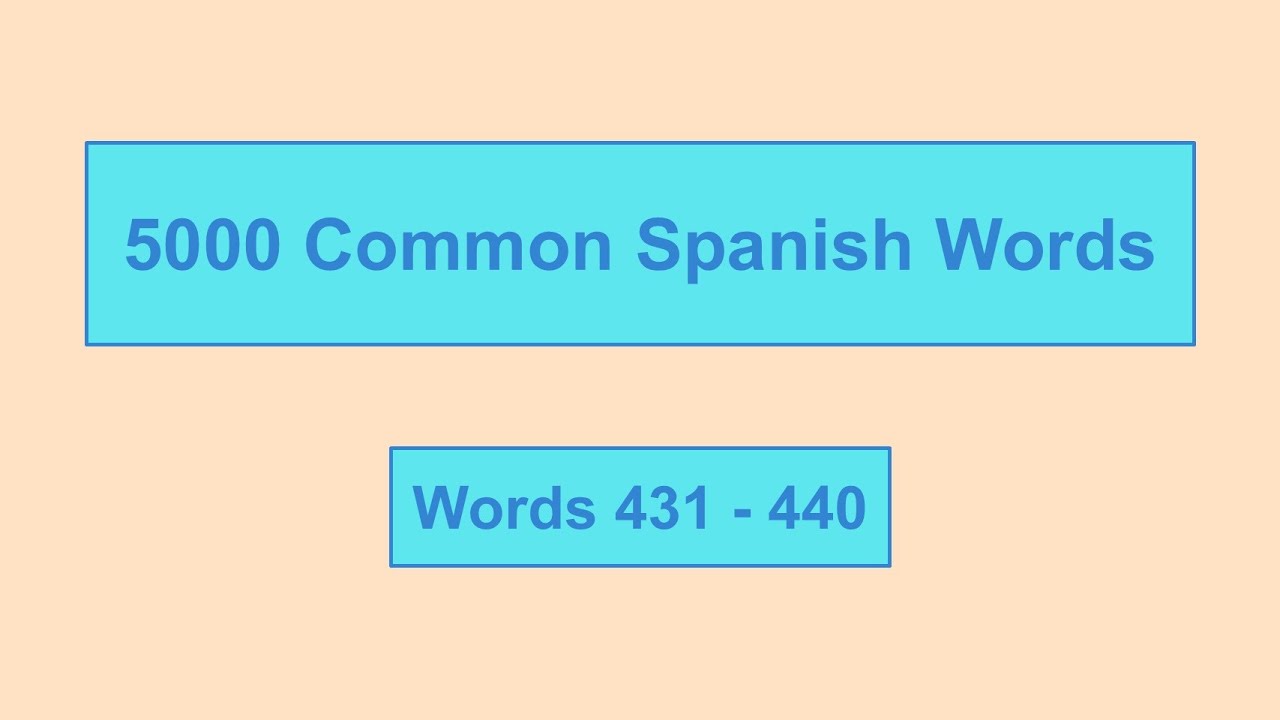 5000 Common Spanish Words - Lesson 044