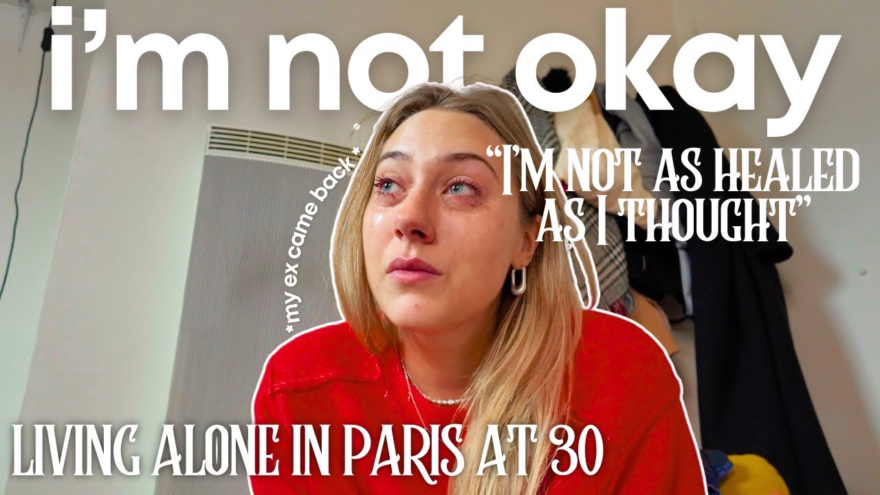 6 months later: my breakup journey 🇫🇷 i’m still not over him (living alone in Paris)