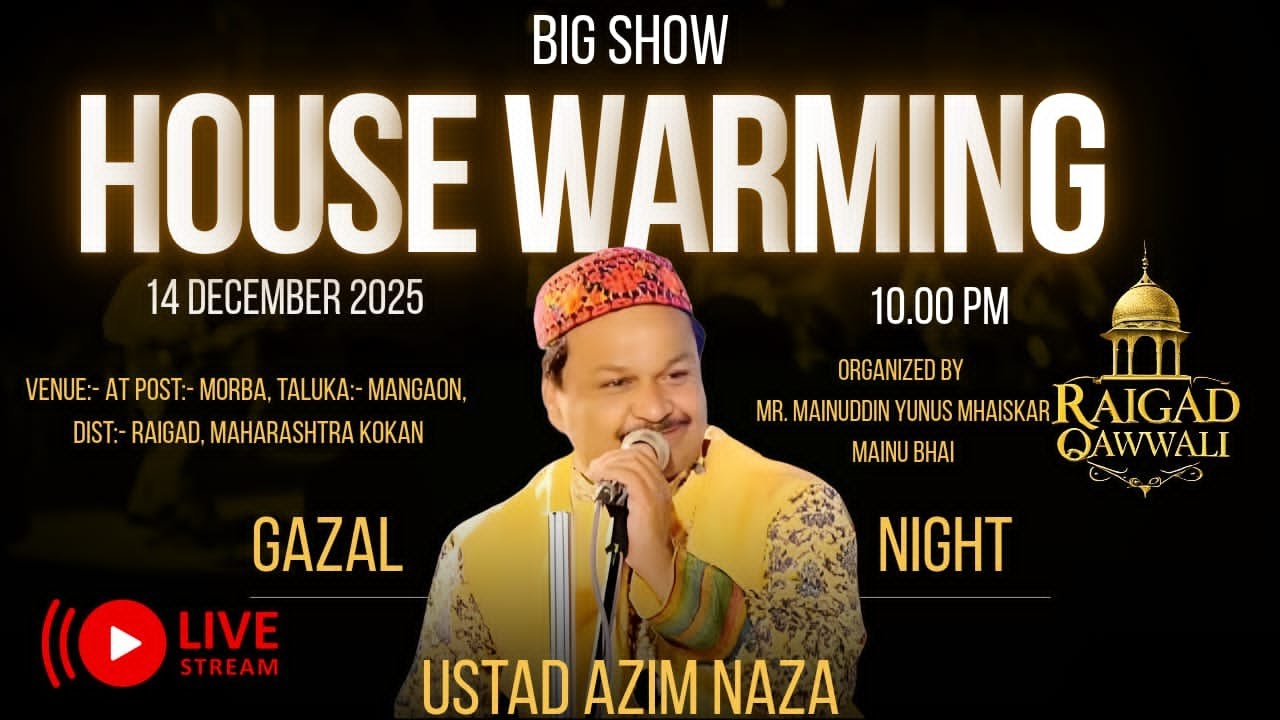 House Warming | Live Qawwali Morba 2025 | Azim Naza | Mhaiskar Family #RaigadQawwali