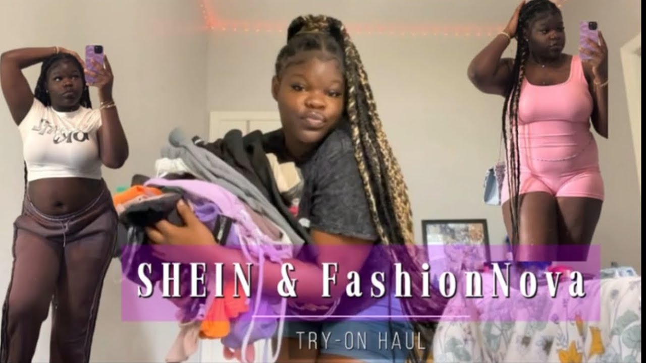 SHEIN & FASHION NOVA TRY-ON HAUL | TiyeemahYahjae🦋