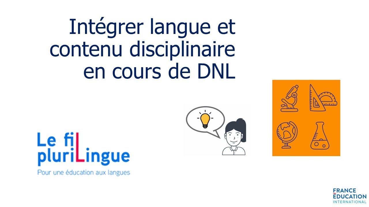 Intégrer langue et contenu disciplinaire en cours de DNL