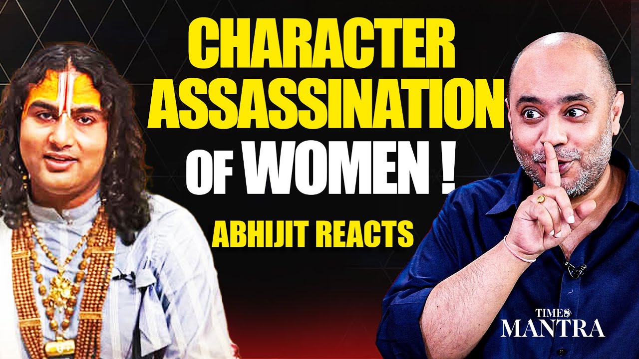 Abhijit Iyer Mitra Blasts on Women’s Character Assassination