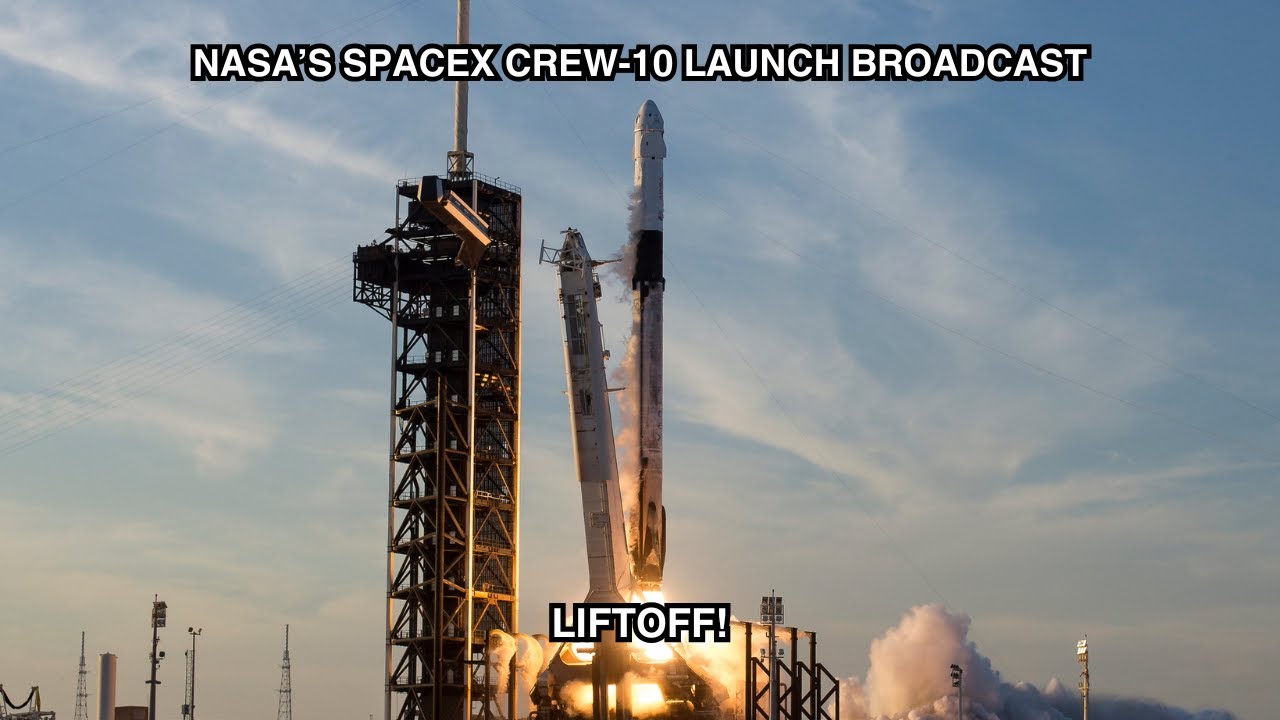 NASA&rsquo;s SpaceX Crew-10 Mission: Liftoff from NASA's Kennedy Space Center! - Second Attempt