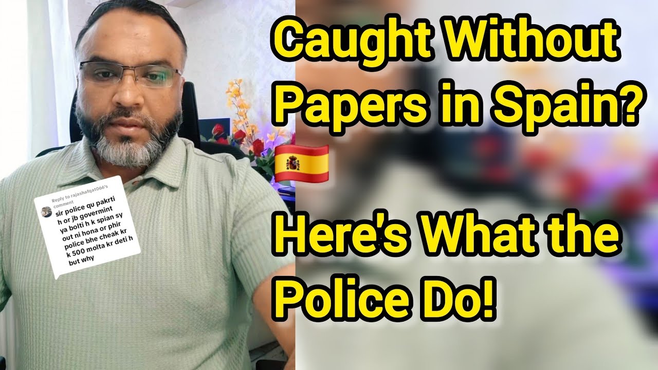 Why Does Spanish Police Fine 501Euro, People Without Documents?