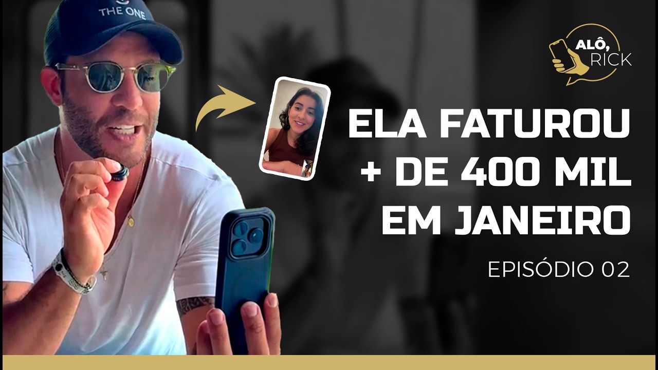 Alô, Rick - Episódio 02:  Como ela saiu de 16 mil de faturamento para mais de 400K