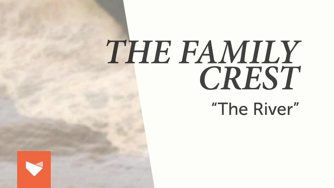 The Family Crest - 