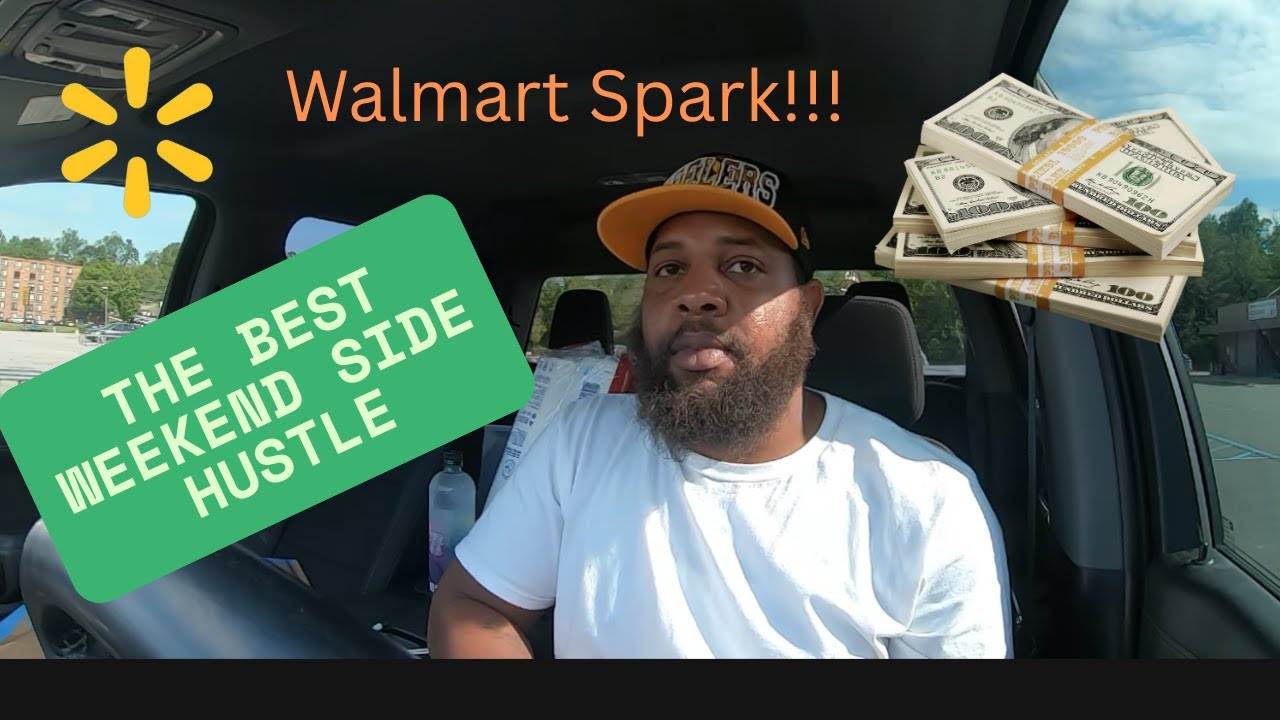Walmart Spark is The BEST weekend hustle