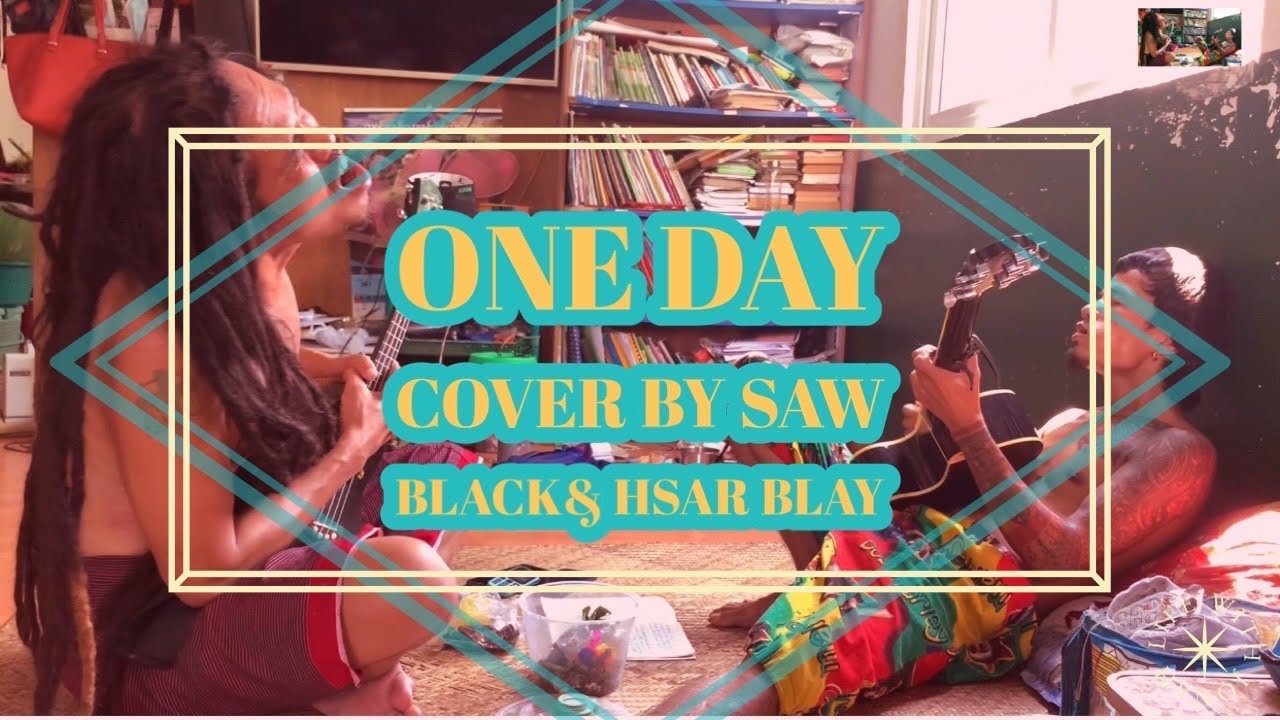 One day cover by saw black & Hsar Black free version