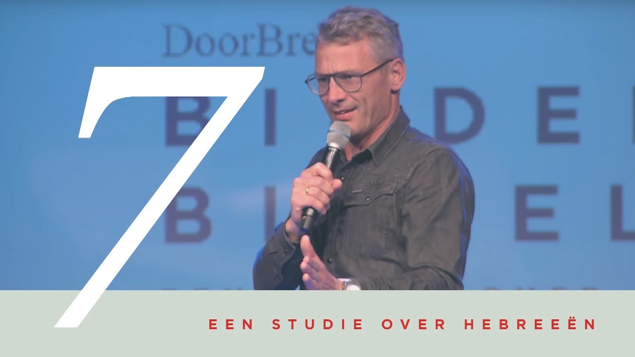 Hebreeën Deel 7 | Bidden & Bijbelstudie | Peter Paauwe