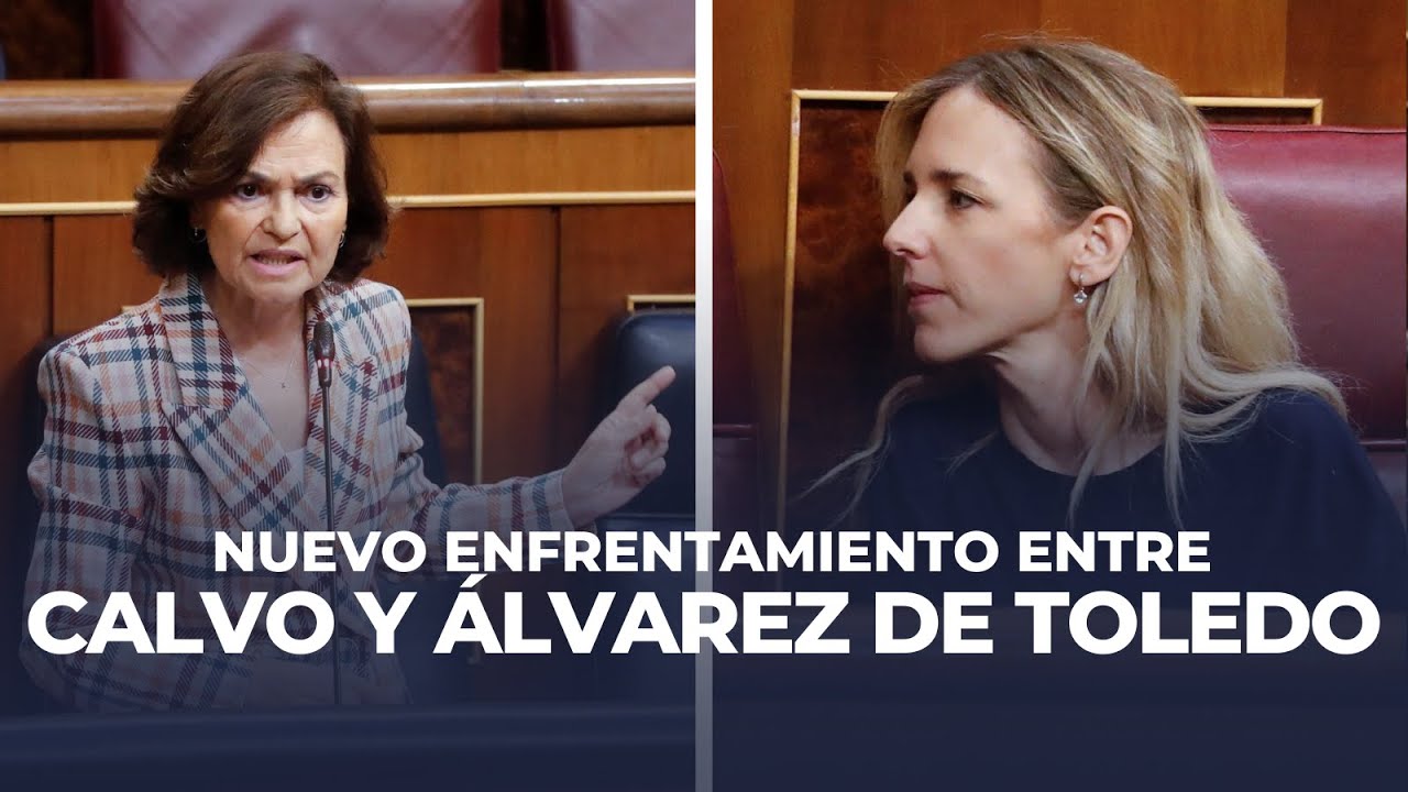 El enfrentamiento entre Calvo y Álvarez de Toledo: 