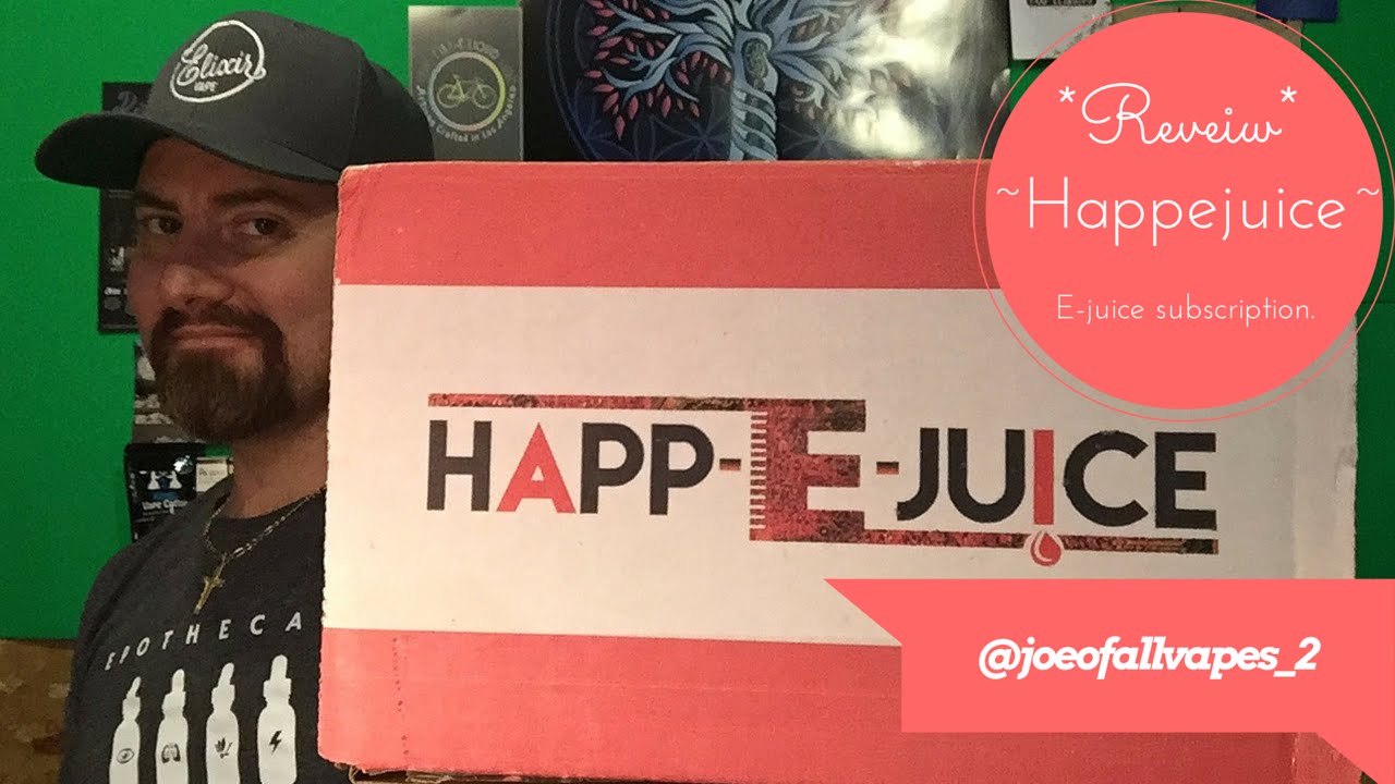 Happejuice, e-juice subscription service review for Feb, 2016-Joe of all vapes.