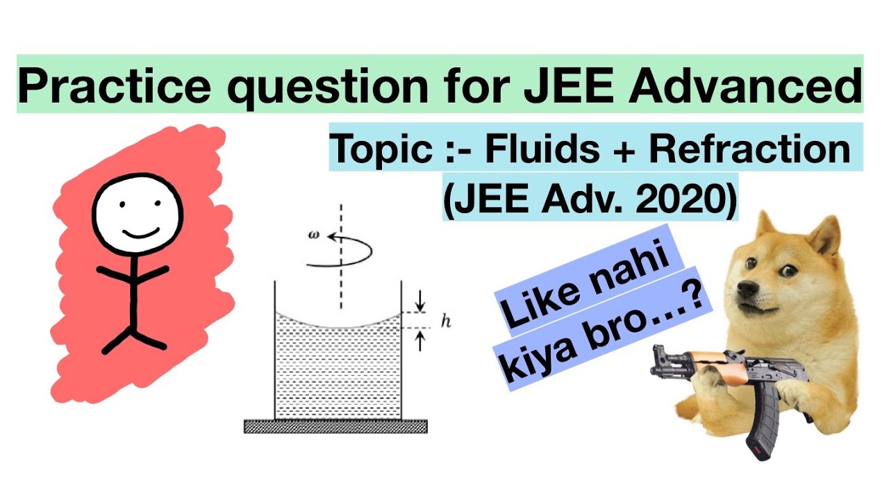 Practice question for JEE Advanced (Fluids + Refraction) l StackPhy 🔥🔥🔥