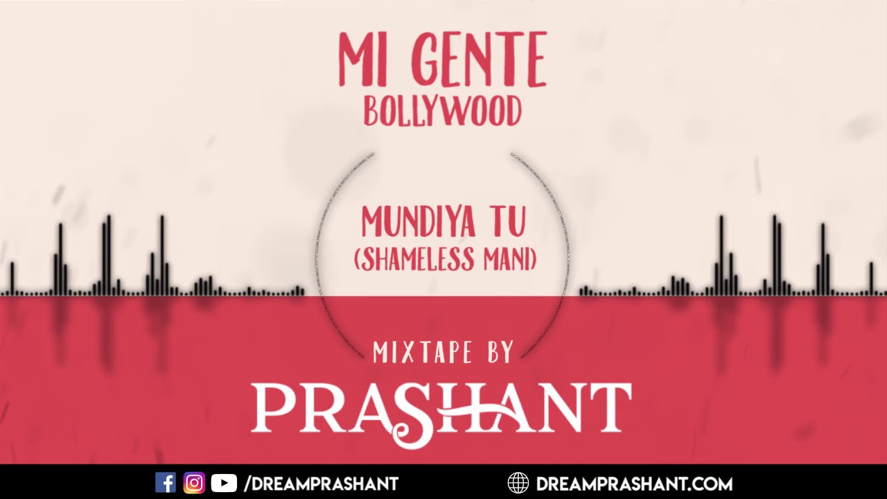 Mi Gente Bollywood Mixtape | Nonstop Music | DJ Prashant