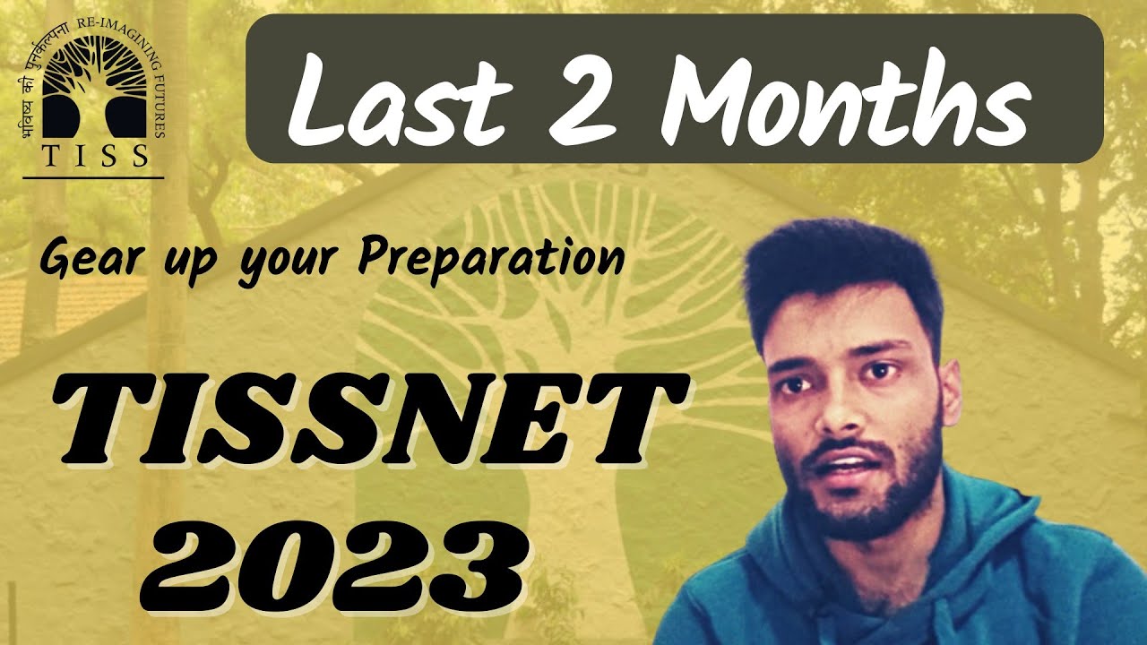 How to crack TISSNET 2024  || Last 2 months tissnet preparation strategy ||  tiss Shubham