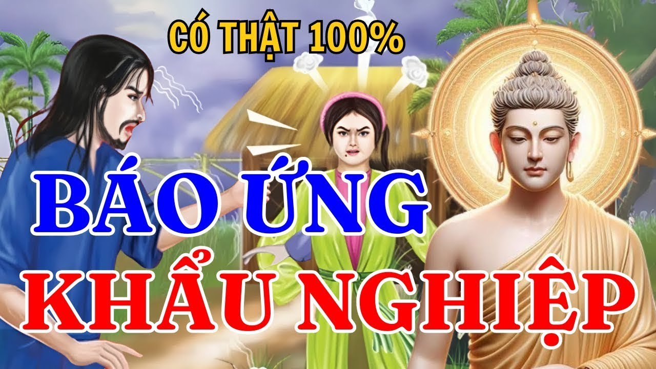 Chuyện Nhân Quả Hay Nhất 2024, KHẨU NGHIỆP Chửi Rủa NGƯỜI KHÁC Nhận Quả Báo Đáng Sợ - Nên Nghe 1 Lần