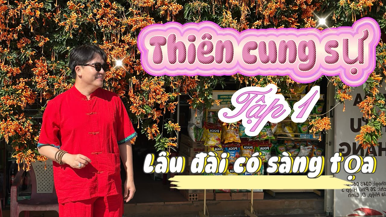 Thi&ecirc;n Cung sự - Tập 1 - L&acirc;u đ&agrave;i c&oacute; s&agrave;ng tọa 
