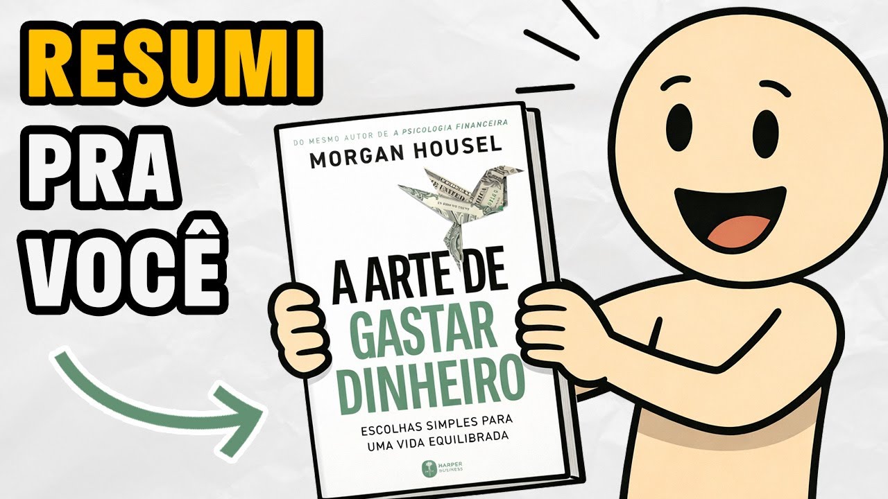 A Arte de Gastar Dinheiro (resumo e principais lições)