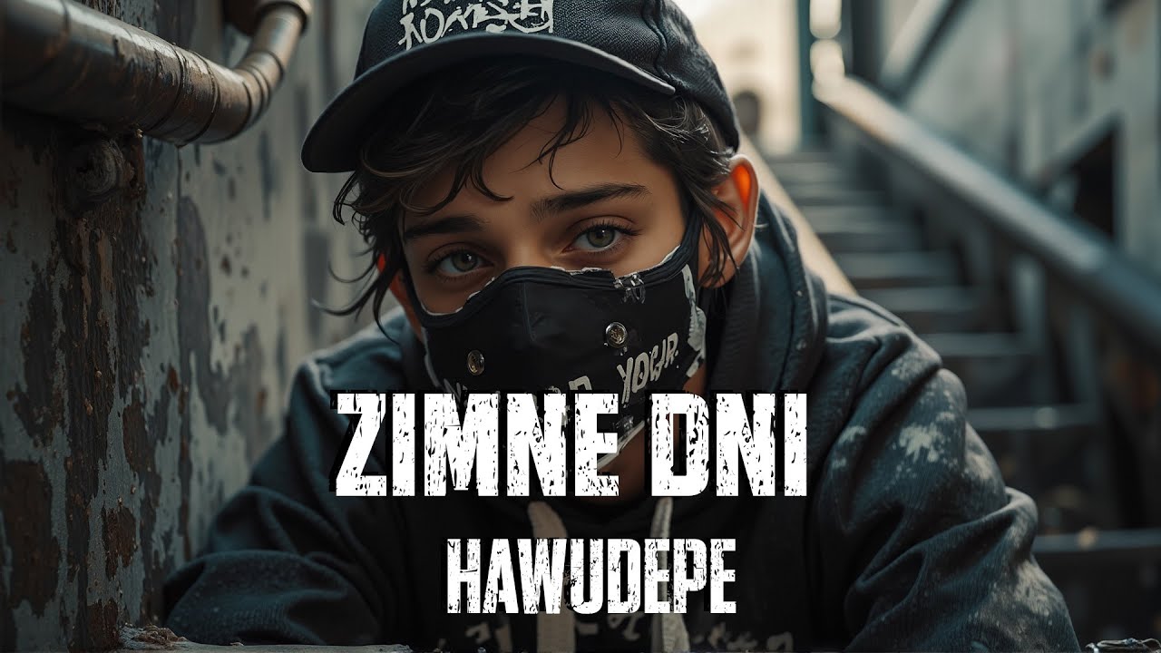 Zimne Dni - HAWUDEPE | Polski Rap 2025
