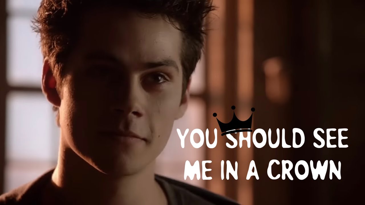 you should see me in a crown || void stiles