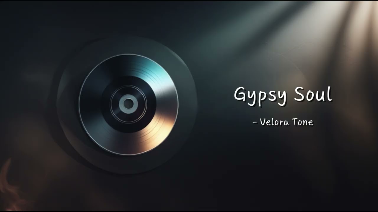 Gypsy Soul - Velora Tone
