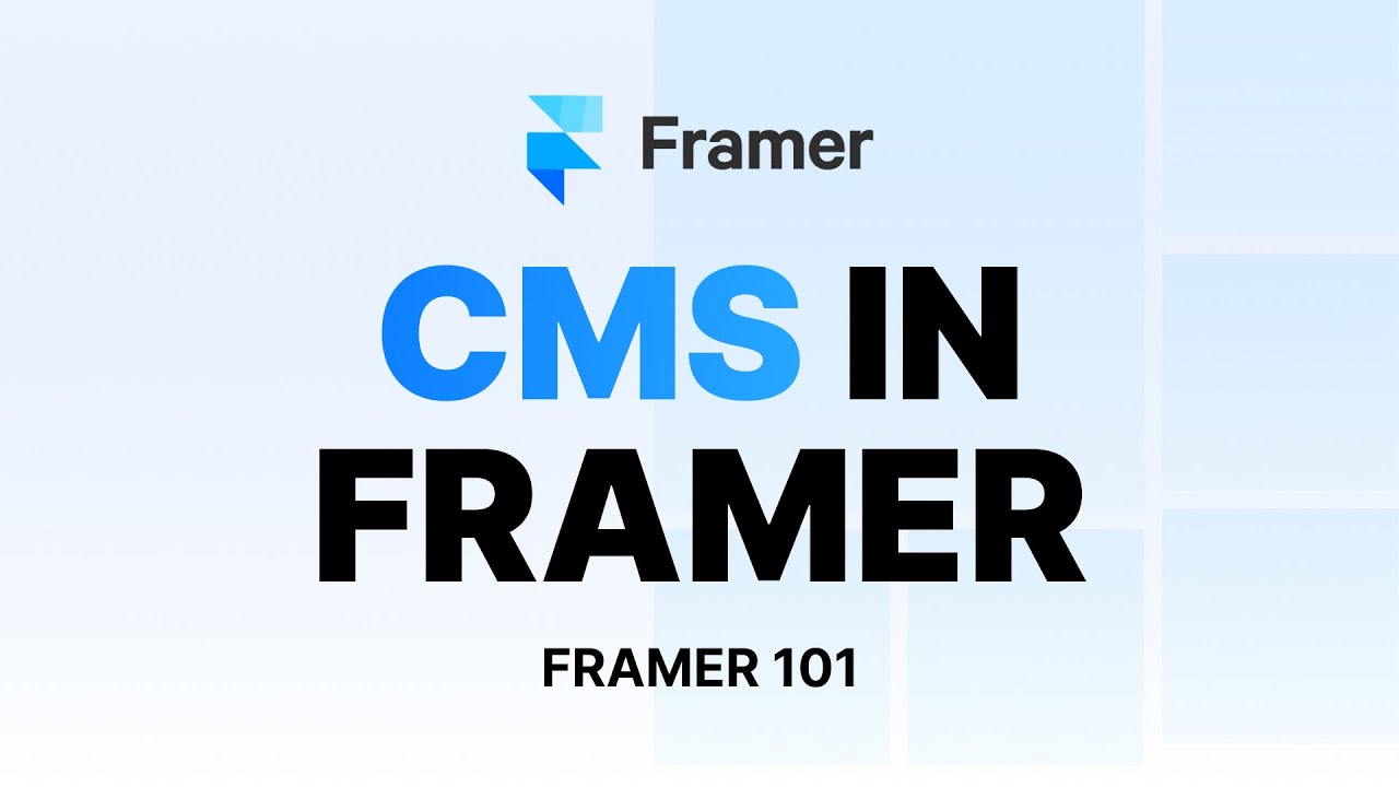 04 - CMS in Framer | Framer Crash Course 2025
